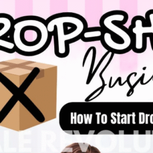 Dropshipping Mastery - Your Guide to Starting a Profitable Online Business